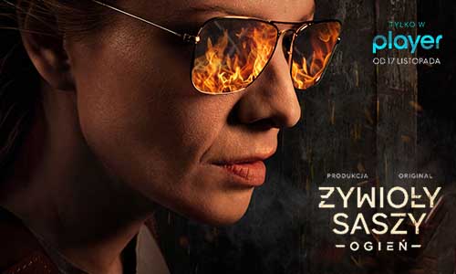 Fragment plakatu serialu "Żywioły Saszy - Ogień" produkcji Player Original prezentuje główną bohaterkę w okularach, w których odbijaja sie płomienie